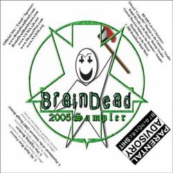 BrainDead (USA) : 2005 Sampler